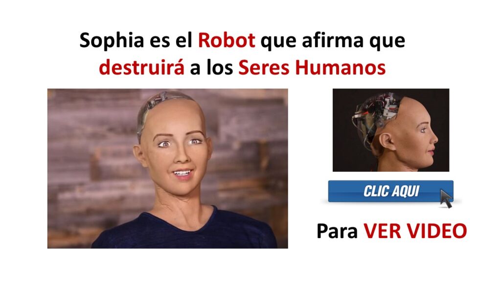 Sophia es el Robot que afirma que destruirá a los Seres Humanos (Ver Video)