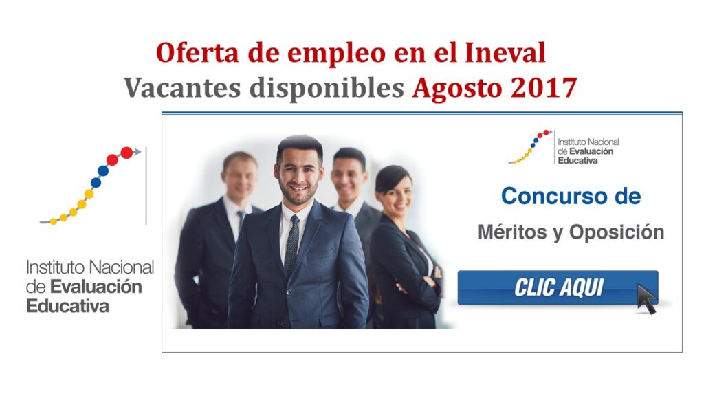 Oferta de empleo en el Ineval - Vacantes disponibles Agosto 2017