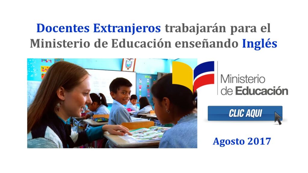 Docentes Extranjeros trabajarán para el Ministerio de Educación enseñando Inglés