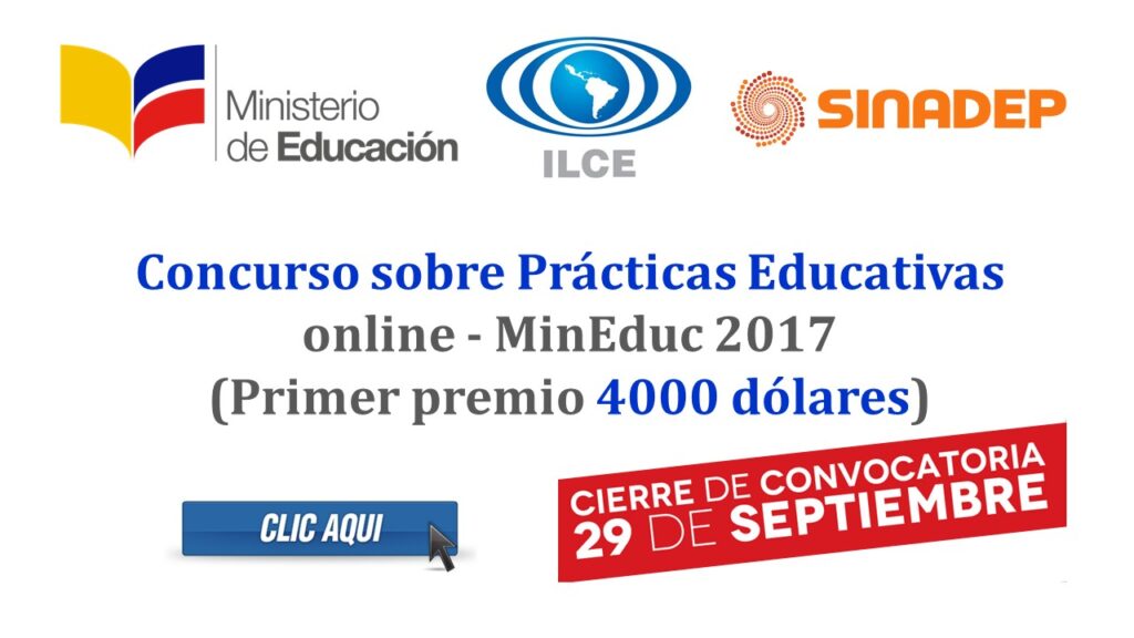 Concurso sobre Prácticas Educativas online - MinEduc 2017 (Primer premio 4000 dólares)
