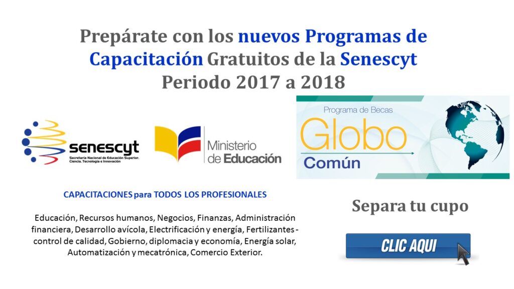 Prepárate con los nuevos Programas de Capacitación Gratuitos de la Senescyt - Periodo 2017 a 2018