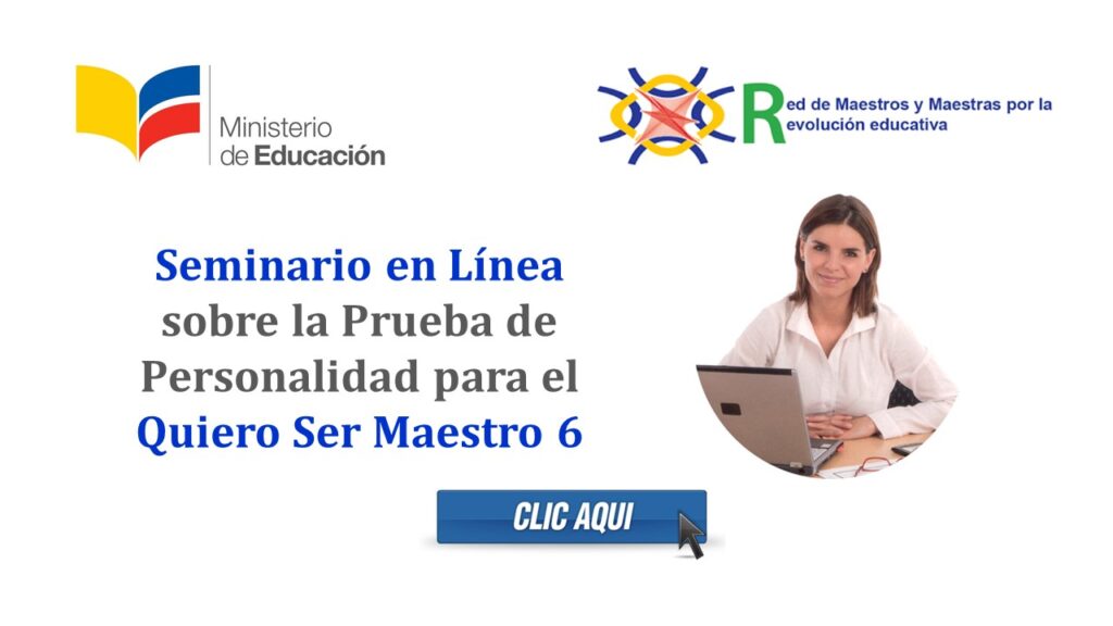 Seminario en Línea sobre la Prueba de Personalidad para el Quiero Ser Maestro 6