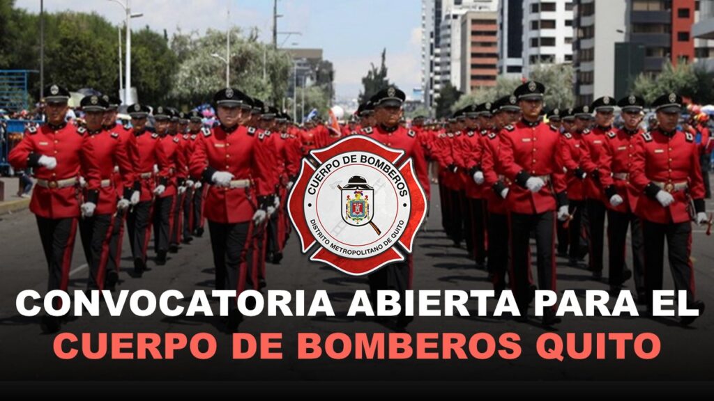 Convocatoria Abierta para el Cuerpo de Bomberos Quito