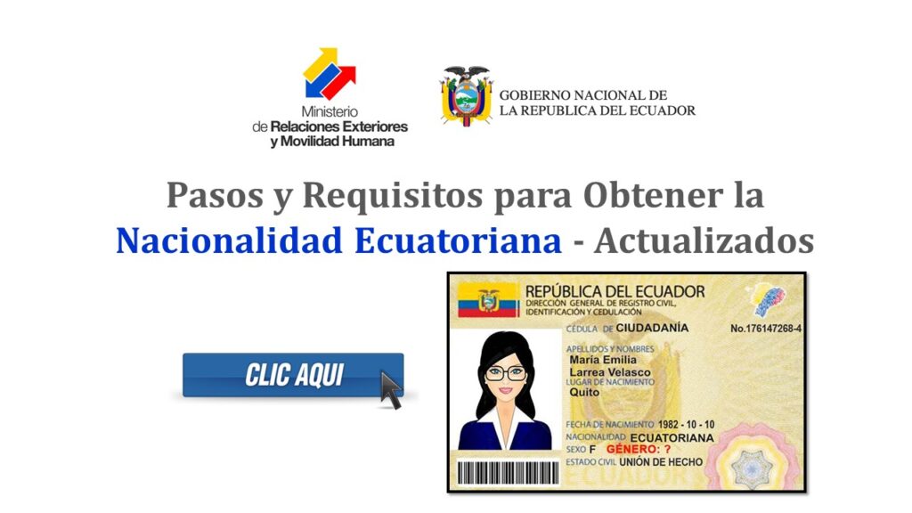 Pasos y Requisitos para Obtener la Nacionalidad Ecuatoriana - Actualizados