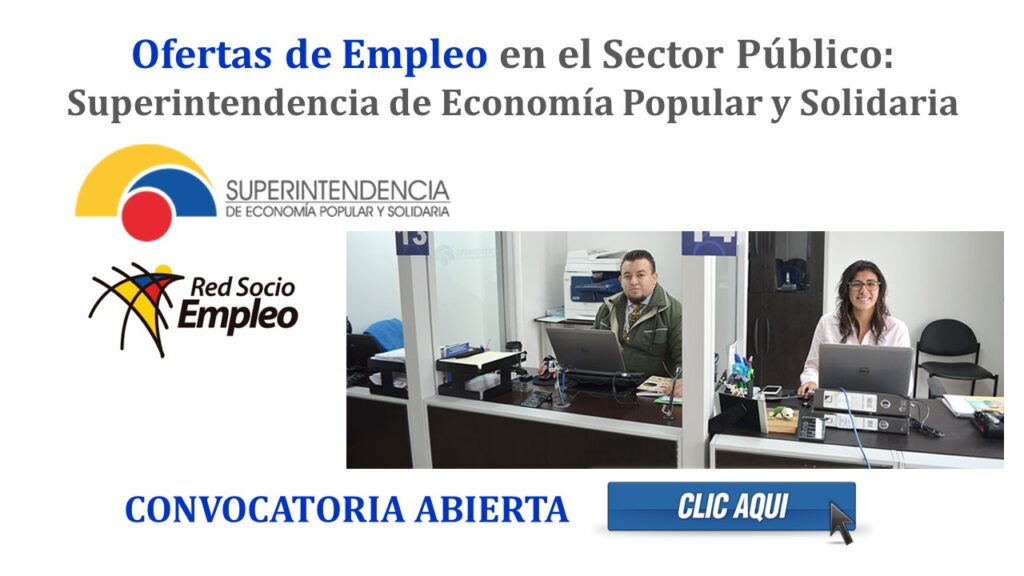 Ofertas de Empleo en el Sector Público: Superintendencia de Economía Popular y Solidaria