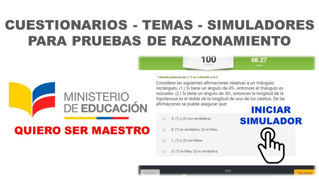 Cuestionarios, Temas y Simuladores para Pruebas de Razonamiento - Quiero Ser Maestro