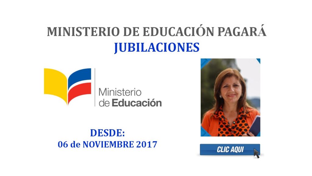 MinEduc comenzará a pagar Jubilaciones desde el lunes 6 de Noviembre
