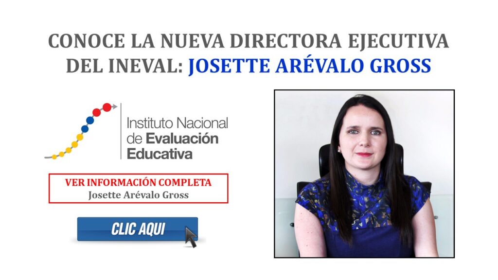 Conoce la Nueva Directora Ejecutiva del Ineval: Josette Arévalo Gross