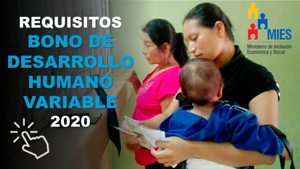 Requisitos para recibir el Bono de Desarrollo Humano Variable