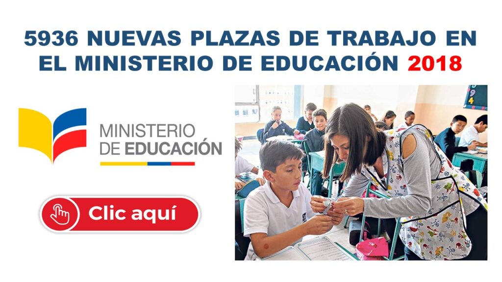 Se abren 5936 Nuevas Plazas de Trabajo en el Ministerio de Educación 2018 1