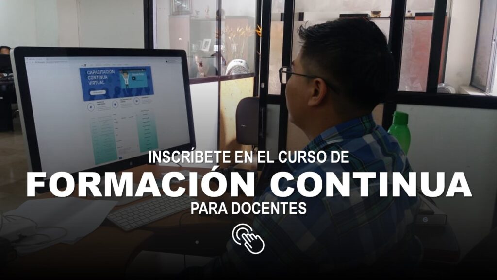 Inscríbete en el Curso de Formación Continua para Docentes