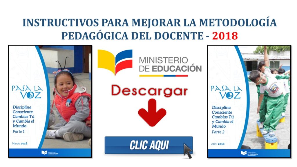 Instructivos para Mejorar la Metodología Pedagógica del Docente - Ministerio de Educación 2018