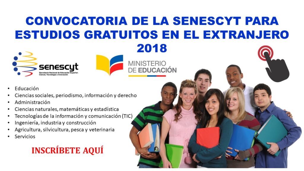 Convocatoria de la Senescyt para Estudios Gratuitos en el Extranjero 2018