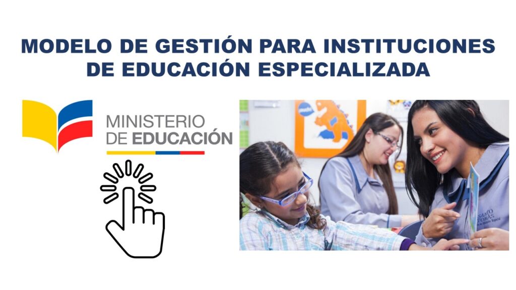 Modelo de Gestión para Instituciones de Educación Especializada