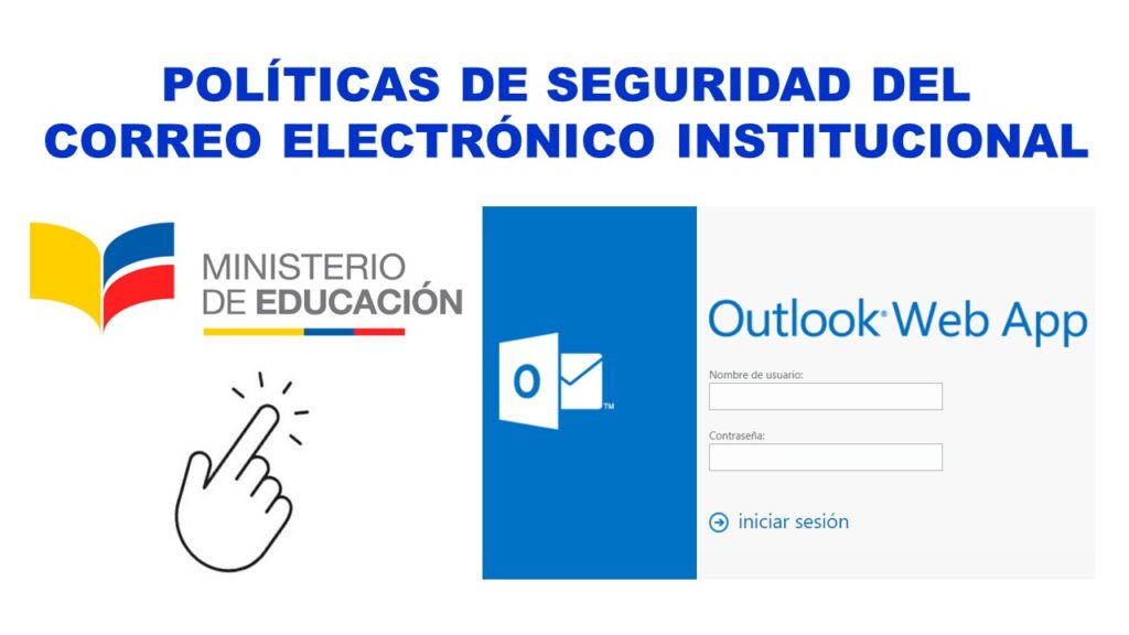 Políticas de Seguridad del Correo Institucional del Ministerio de Educación
