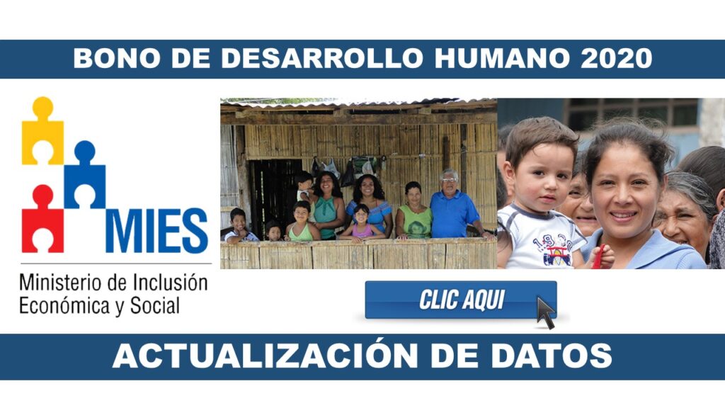 Conoce dónde Actualizar tus Datos para el Bono de Desarrollo Humano 2020 mies