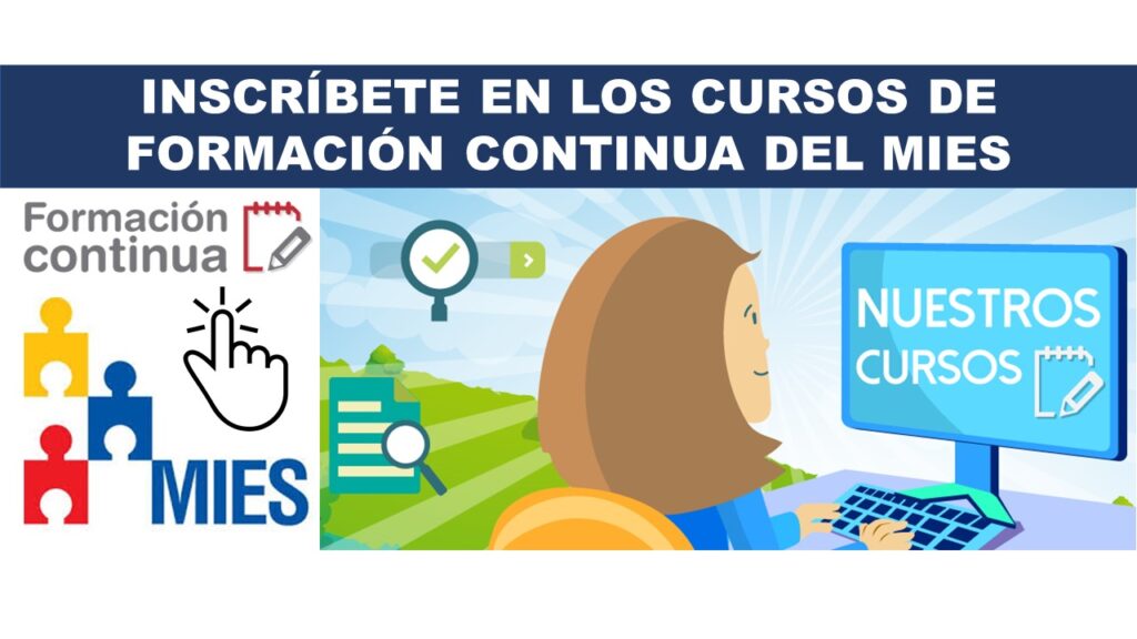 Inscríbete en los Cursos de Formación Continua del MIES