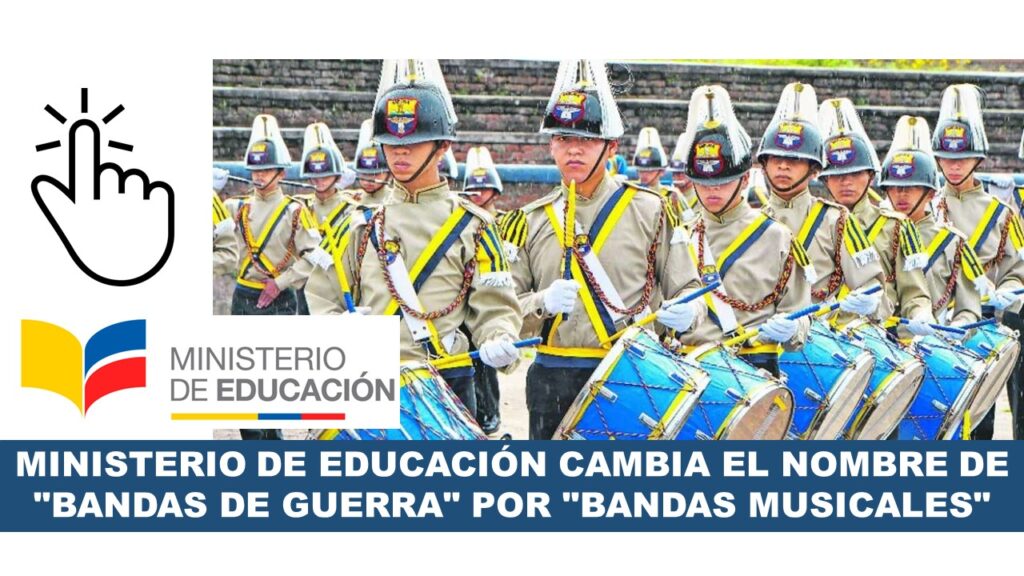 Ministerio de Educación cambia el nombre de Bandas de Guerra bandas musicales