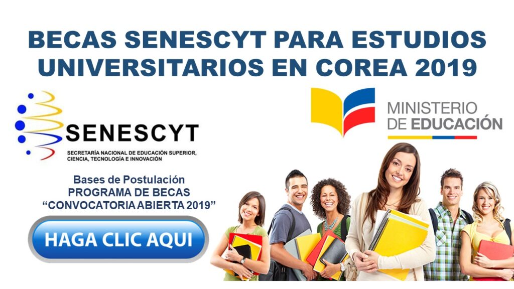 BECAS SENESCYT PARA ESTUDIOS UNIVERSITARIOS EN COREA 2019