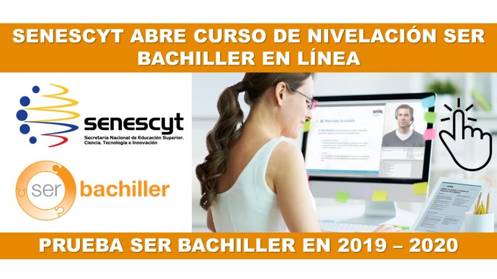 Senescyt abre Curso de Nivelación Ser Bachiller en Línea