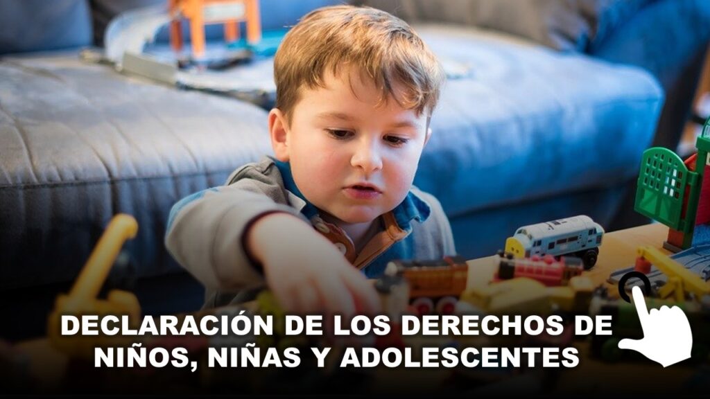 Declaración de los Derechos de Niños, Niñas y Adolescentes