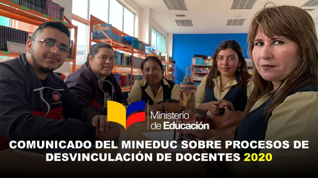 Comunicado del MinEduc sobre procesos de Desvinculación de Docentes 2020