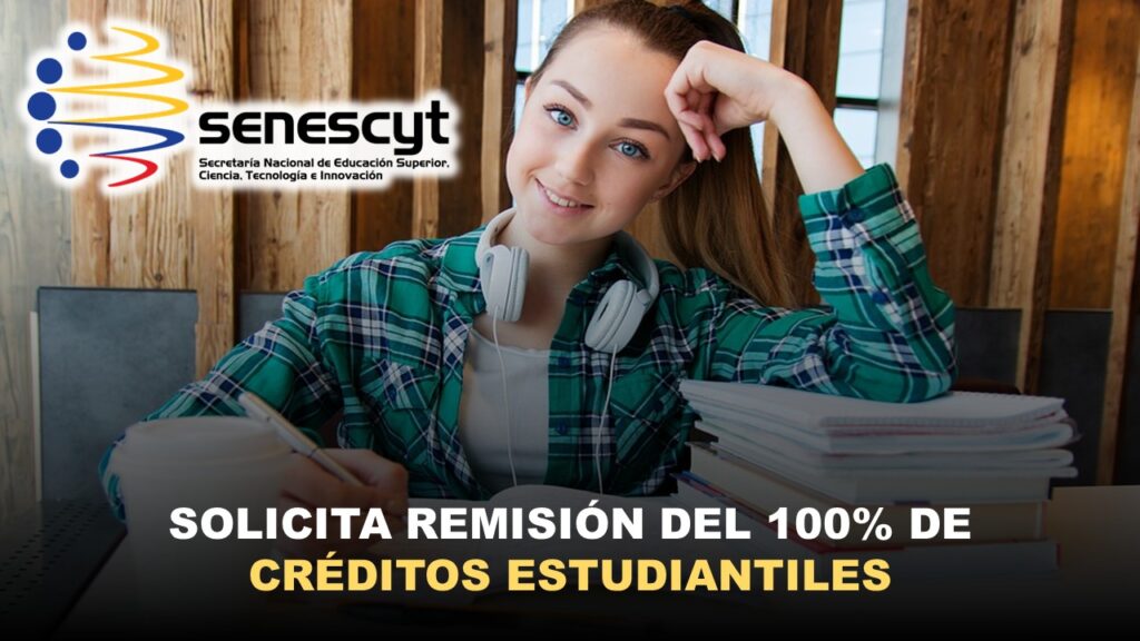 Solicita Remisión del 100 por ciento de Créditos Estudiantiles