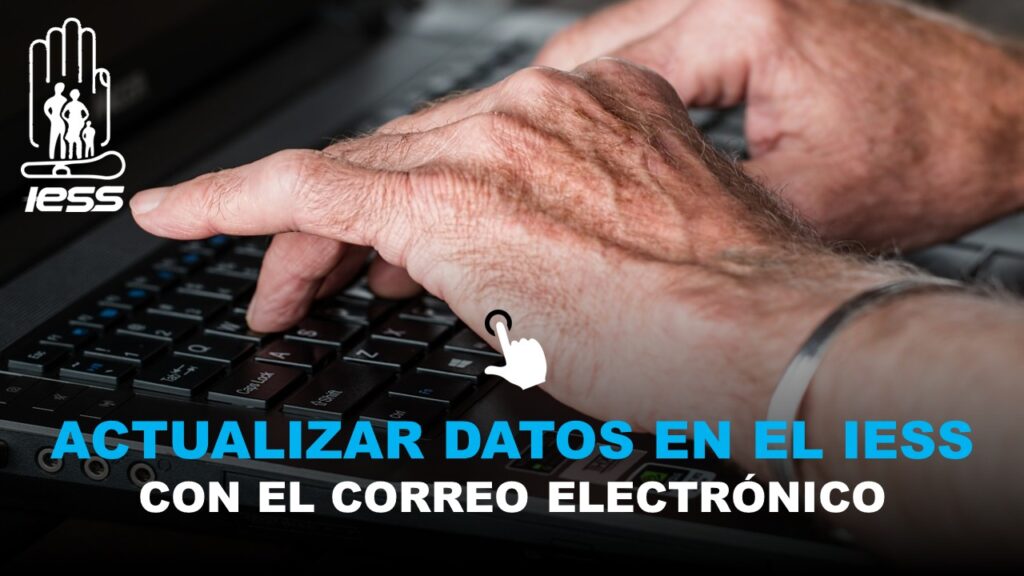 Actualizar datos en el IESS con el Correo Electrónico