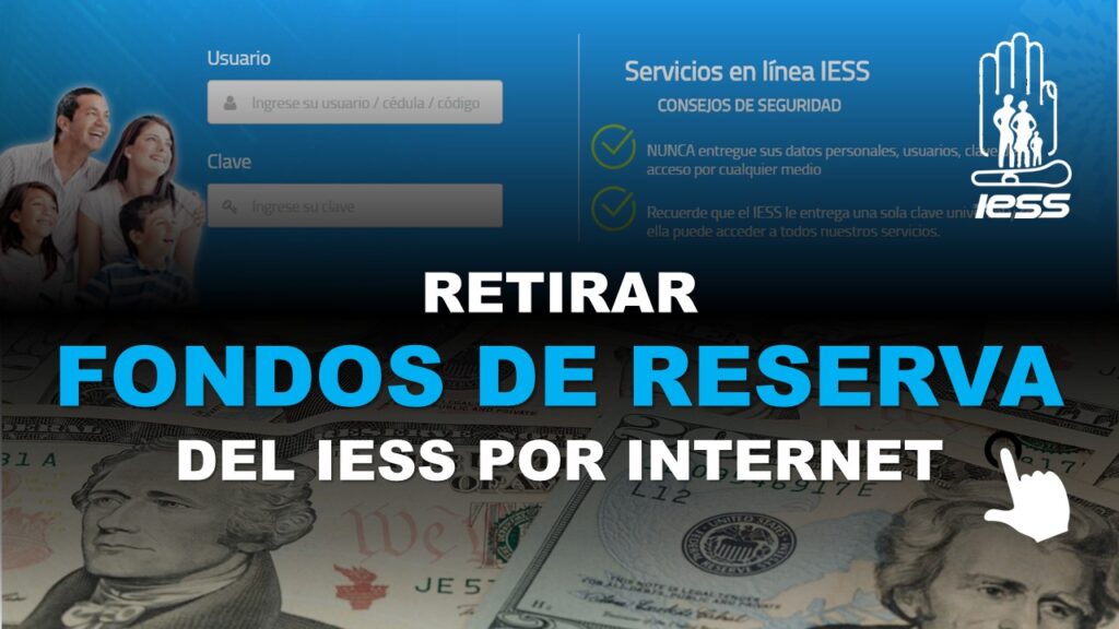 Retirar Fondos de Reserva del IESS por Internet