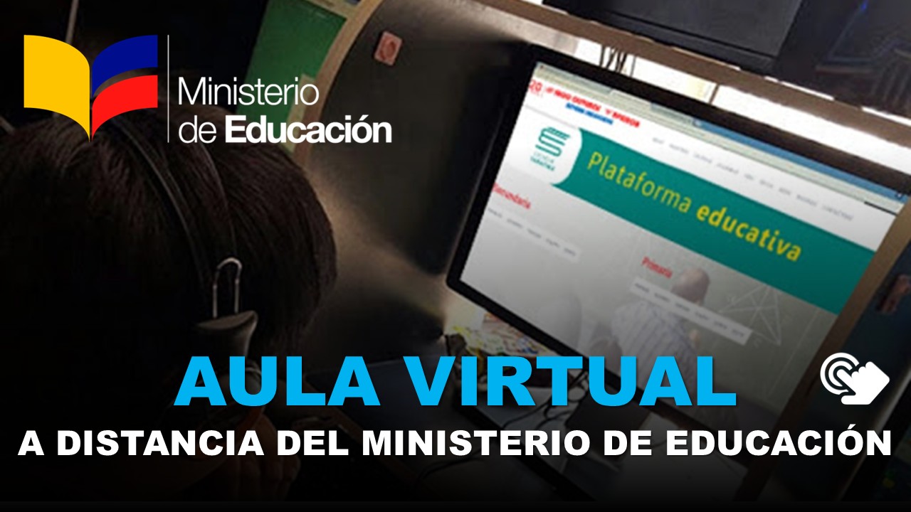 Aula Virtual a Distancia del Ministerio de Educación 2025