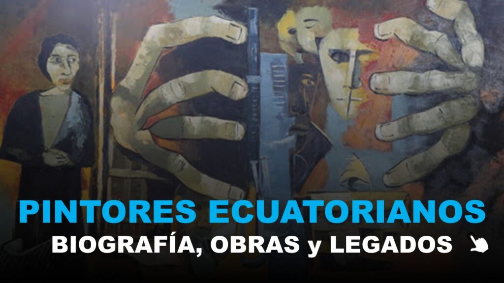 Pintores Ecuatorianos más Destacados Biografías