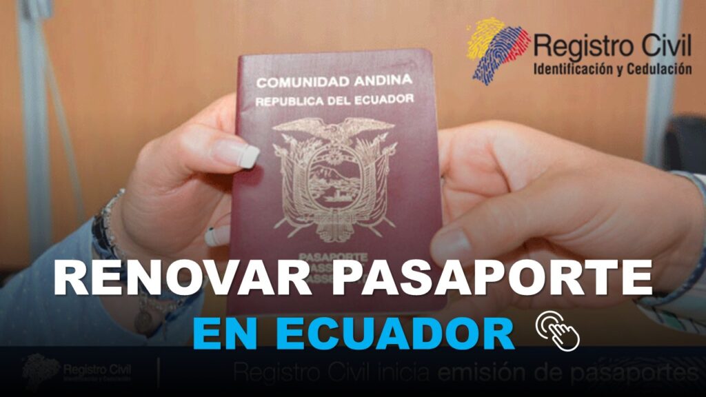 Procedimiento para Renovar Pasaporte en Ecuador