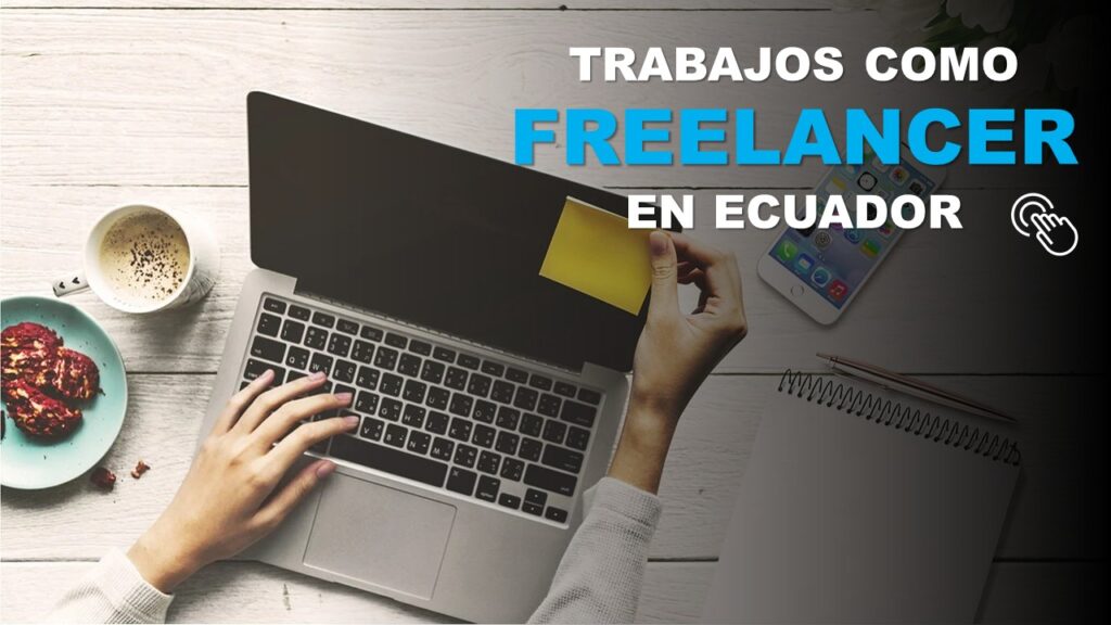 Trabajos como Freelancer en Ecuador