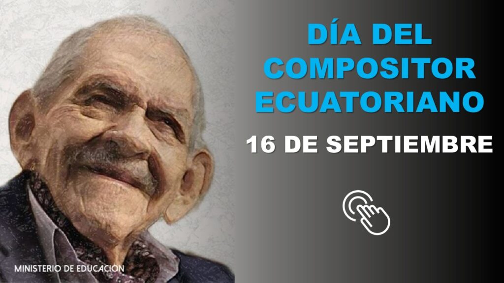 Día del Compositor Ecuatoriano - 16 de septiembre