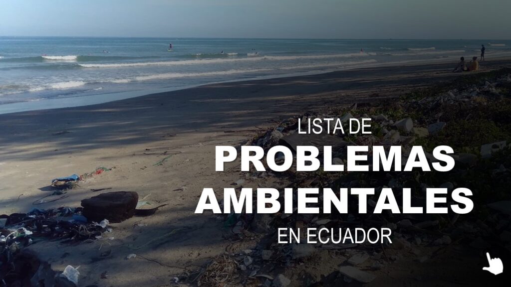 Lista de Problemas Ambientales en el Ecuador