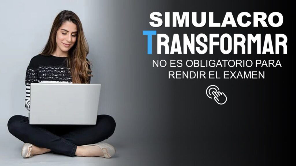 Simulacro Test Transformar no es Obligatorio