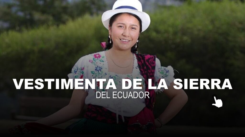 Vestimenta de la Sierra del Ecuador