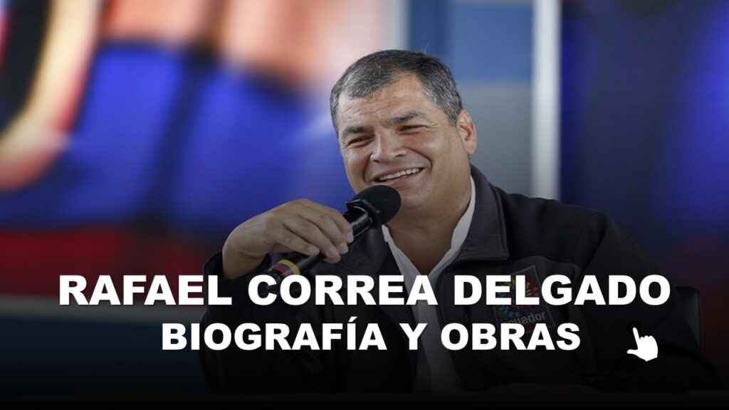rafael correa biografía y obras