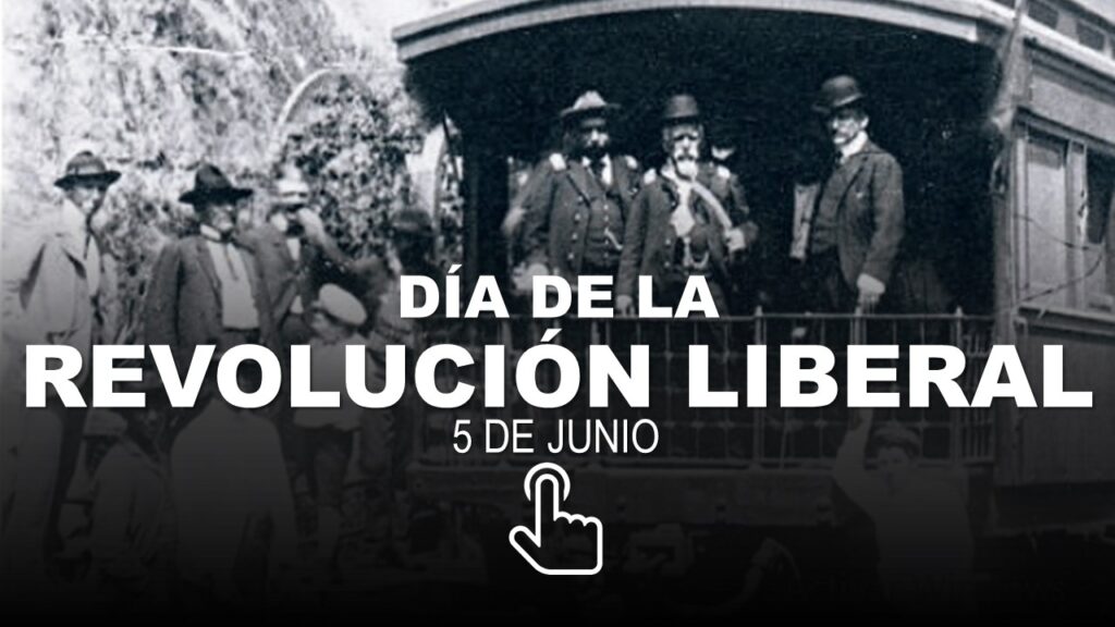 Día de la Revolución Liberal 5 de Junio