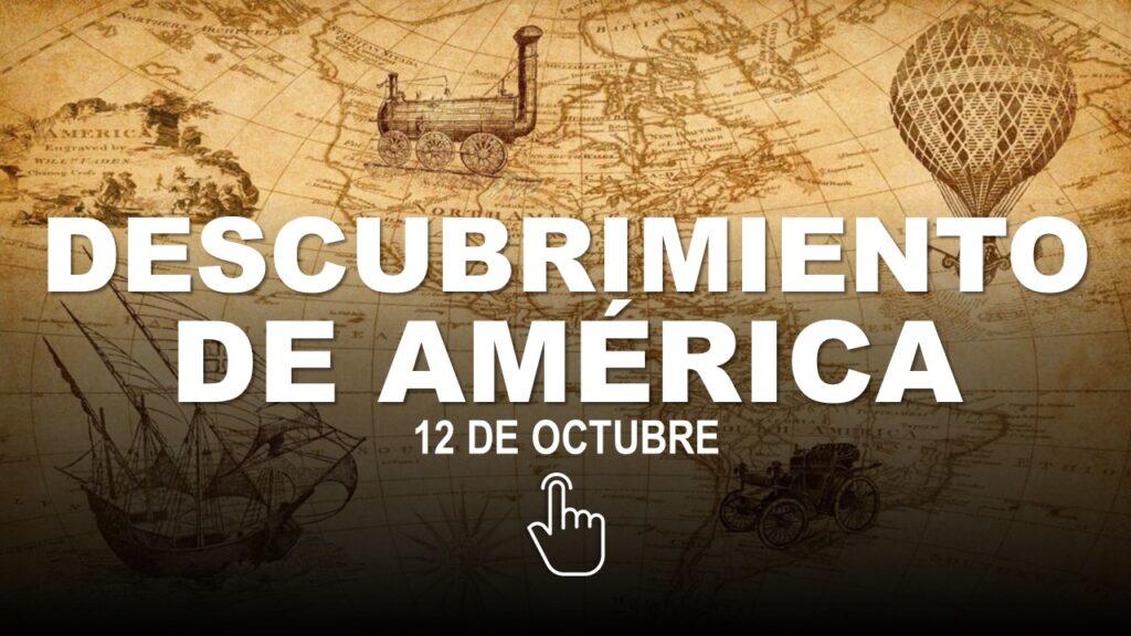 Descubrimiento de América 12 de Octubre